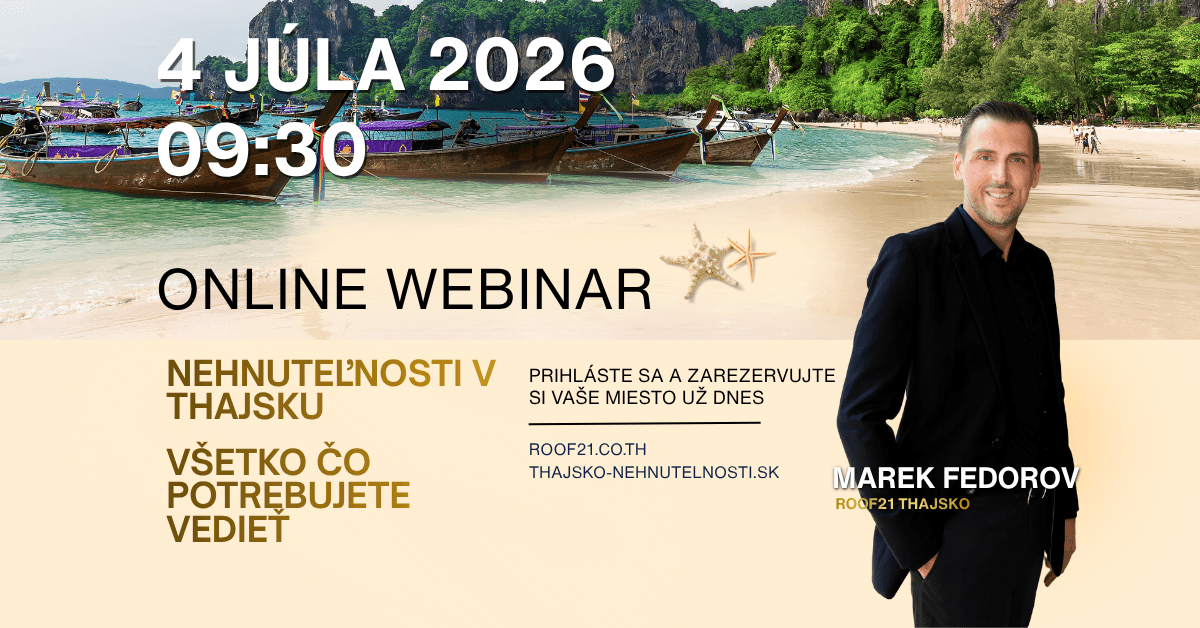 Webinar o nehnuteľnostiach v Thajsku ako kúpiť nehnuteľnosť v Thajsku